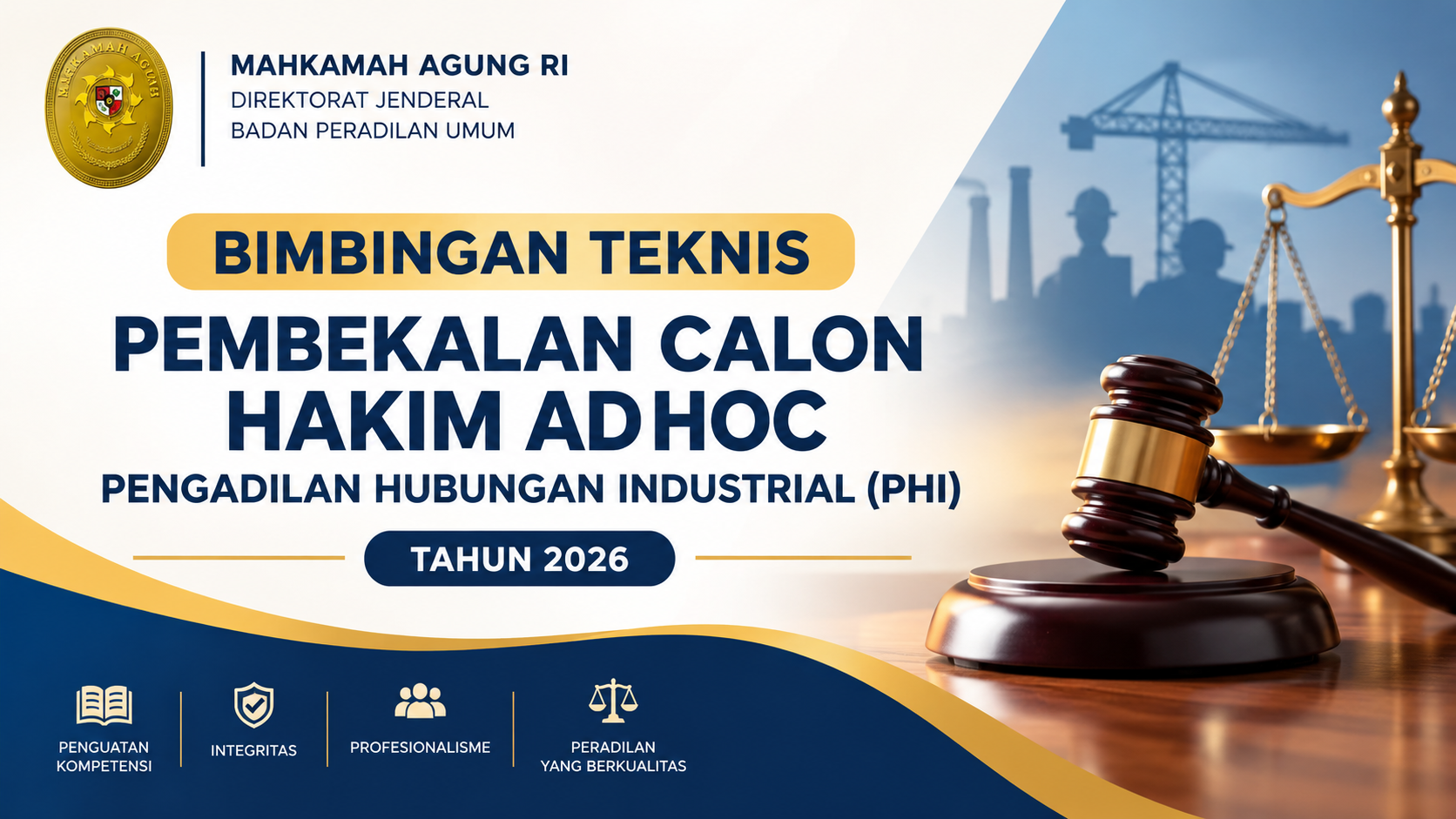 Bimbingan Teknis Pembekalan Calon Hakim Ad Hoc Pengadilan Hubungan Industrial (PHI) Tahun 2026